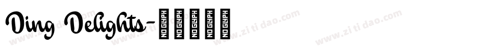 Ding Delights字体转换